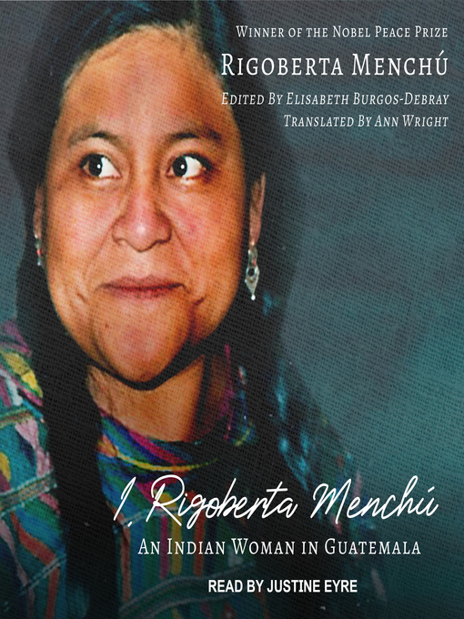 Title details for I, Rigoberta Menchú by Rigoberta Menchú - Wait list